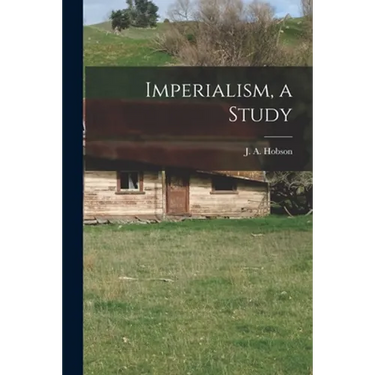 Imperialism, a Study