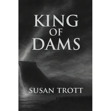 King of Dams
