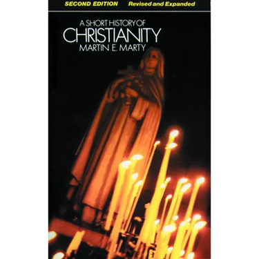 A Short History of Christianity, Revised Edition