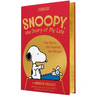 Snoopy, the Story of My Life: The Myth, the Legend, the Beagle!