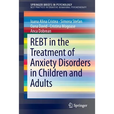 Rebt in the Treatment of Anxiety Disorders in Children and Adults
