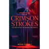 Crimson Strokes: The Dark Artistry of Madness and Murder