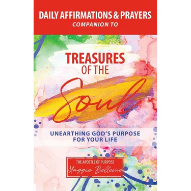 GARDEN OF PURPOSE - A 90-Day Prayer And Affirmation Guidebook For Abundant Living