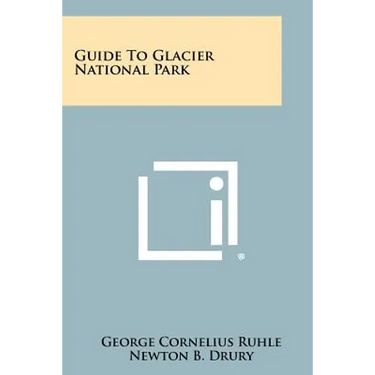 Guide To Glacier National Park
