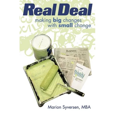 Real Deal: Making Big Changes with Small Change
