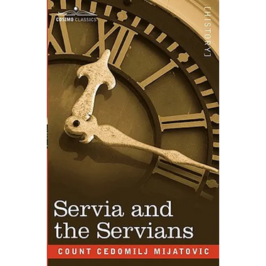 Servia and the Servians