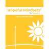 Hopeful Mindsets for Veterans Facilitator Guide