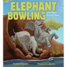 Elephant Bowling and Other Animal Play