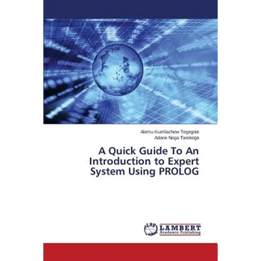 A Quick Guide To An Introduction to Expert System Using PROLOG