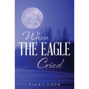 When The Eagle Cried