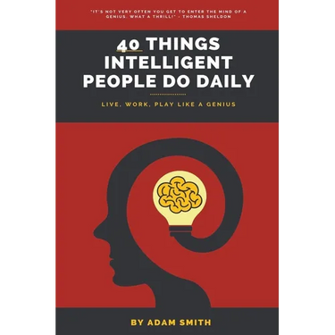 40 Things Intelligent People Do Daily