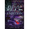That Devil, Ambition