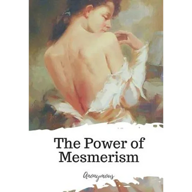 The Power of Mesmerism