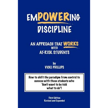 Empowering Discipline: An Approach that Works with At-Risk Students
