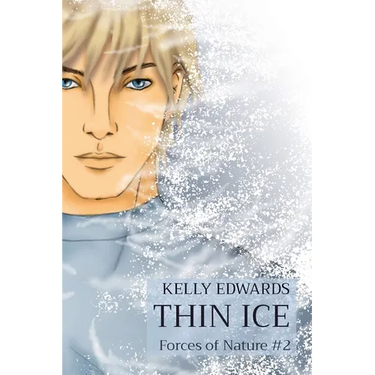Thin Ice: Forces of Nature #2