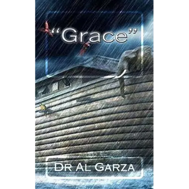 "Grace": It Is NOT What You Think