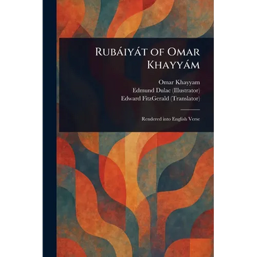 Rubáiyát of Omar Khayyám