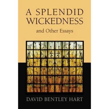 A Splendid Wickedness and Other Essays