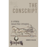 The Conscript & Other Selected Stories