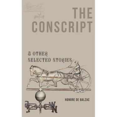 The Conscript & Other Selected Stories