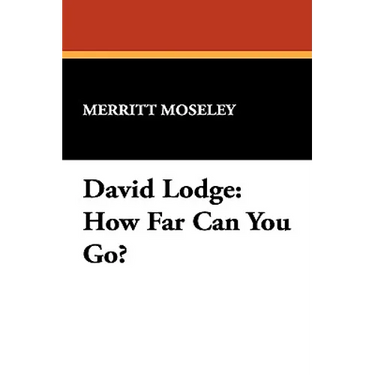 David Lodge: How Far Can You Go?
