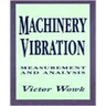 Machinery Vibration: Measurement and Analysis