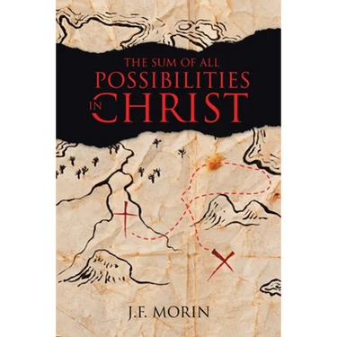 The Sum of All Possibilities in Christ
