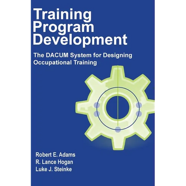 Training Program Development: The DACUM System for Designing Occupational Training