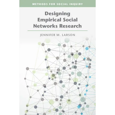 Designing Empirical Social Networks Research