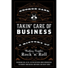 Takin' Care of Business: A History of Working People's Rock 'n' Roll