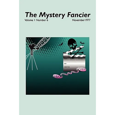 The Mystery Fancier (Vol. 1 No. 6) November 1977