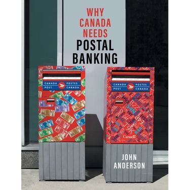 Why Canada Needs Postal Banking
