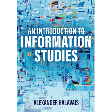 An Introduction to Information Studies: Datafying People, Places, and Things
