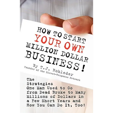 How to Start Your Own Million Dollar Business!