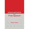 Islamophobia and Free Speech