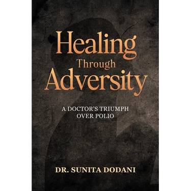 Healing Through Adversity: A Doctor's Triumph Over Polio