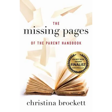 The Missing Pages of the Parent Handbook