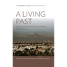 A Living Past: Environmental Histories of Modern Latin America