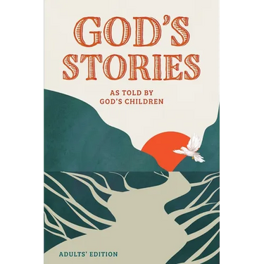 God's Stories as told by God's Children: Adults' Edition