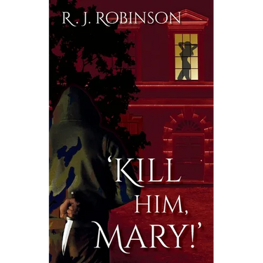 'Kill Him, Mary!': Gritty, Erotic, Dark Action Thriller