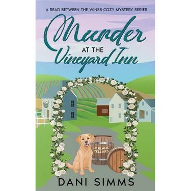 Murder at the Vineyard Inn: A Cozy Hometown Mystery with Recipes