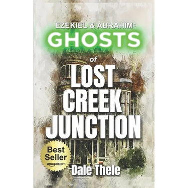 Ezekiel & Abrahim: Ghosts of Lost Creek Junction