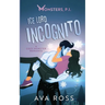 Ice Lord Incognito: A Cozy Monster Romance