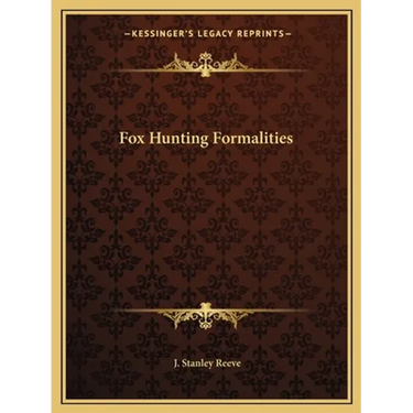 Fox Hunting Formalities