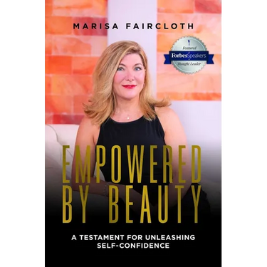 Empowered by Beauty: A Testament for Unleashing Self-Confidence: A Testament for Unleashing Self-Confidence