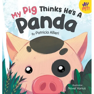 My Pig Thinks He's a Panda