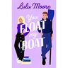 You Float My Boat