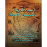 Mysterious North America: Mysteries, Legends, and Unexplained Phenomena across the United States, Mexico, and Canada