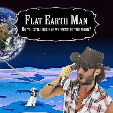 Flat Earth Man - Do you still believe we went to the moon?