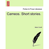Cameos. Short Stories.